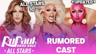 All Stars 10 EARLY Rumored CAST  RuPauls Drag Race [upl. by Ecile]