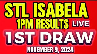 STL ISABELA RESULT 1PM DRAW NOVEMBER 92024 [upl. by Soble]