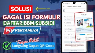 Solusi Salah Isi Formulir Pendaftaran Mypertamina  Cara Mengisi Formulir Pendaftaran MyPertamina [upl. by Nnairam]