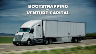 Should You Bootstrap Your Logistics Business or Find a Venture Backer [upl. by Relyk887]