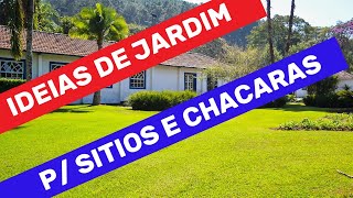 Ideias de Jardins Para Chácaras e Sítios [upl. by Nyvets]