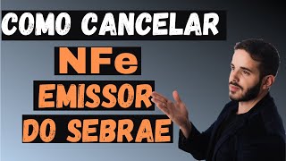 Como CANCELAR Nota Fiscal no Emissor do Sebrae [upl. by Jovia]