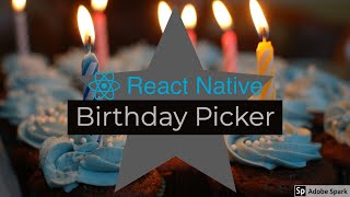 React Native  Birthday Picker [upl. by Hadsall]