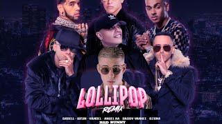 Lollipop Remix ft Wisin Yandel Anuel AA Daddy Yankee Ozuna y Bad Bunny Official Audio [upl. by Friede]