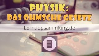 Das Ohmsche Gesetz erklärt  Physik  Lerntippsammlungde [upl. by Ahsienahs]