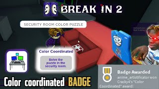 how to do security room colour puzzle  color coordinated badge tutorial  break in 2  roblox [upl. by Mariele]