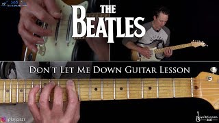 Dont Let Me Down Guitar Lesson  The Beatles [upl. by Joselow]