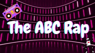 The ABC Rap I Learn ABC alphabet song for kids I Nursery Rhymes I Fun ABC Singalong for Toddlers [upl. by Ayotan]