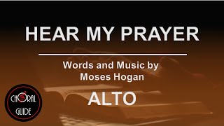 Hear My Prayer  ALTO  Moses Hogan [upl. by Allanson]