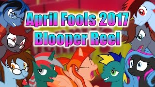 April Fools 2017 Blooper Reel Animatic [upl. by Blodgett730]