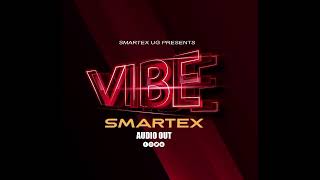 Vibe Smartex UGofficial lyrics video [upl. by Odlo]