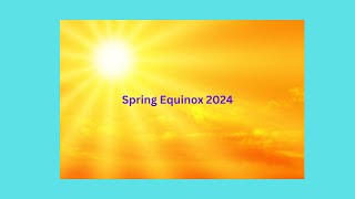 Spring Equinox 2024 Meditation [upl. by Martineau318]