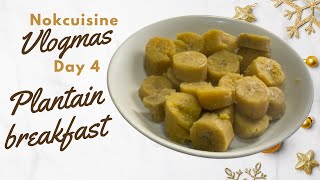 UNRIPE PLANTAIN BREAKFAST COOKMAS VLOGMAS DAY 4 plantain vlogmas cookmas breakfast vlogmasday4 [upl. by Tarrance]