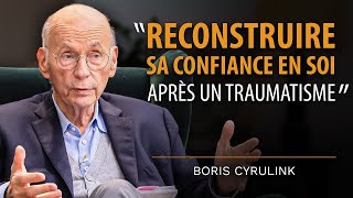 BORIS CYRULNIK  4 EXERCICES POUR AMÉLIORER SA CONFIANCE EN SOI [upl. by Helmer]