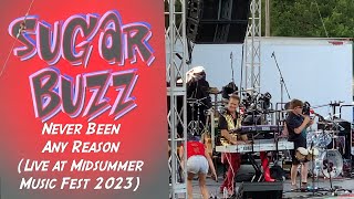 Sugar Buzz  Head Easts Never Been Any Reason Live at Midsummer Music Fest 2023 [upl. by Ihp369]