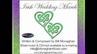 Irish Wedding March By Bill Monaghan Original [upl. by Eelyram]