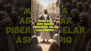 Abu Bakar AshShiddiq vidioshorts kisahislami feedshorts fyp CerdasIslams7p [upl. by Woodrow]