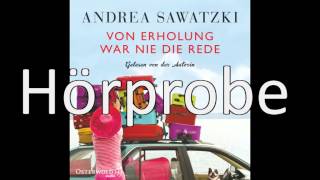 Andrea Sawatzki  Von Erholung war nie die Rede [upl. by Cohby]