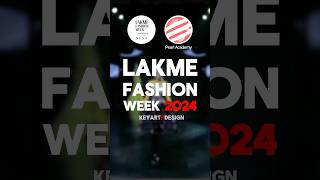 Lakmé Fashion Week 2024 ft Pearl Academy lakme lakméfashionweek pearlacademy [upl. by Peedsaj800]