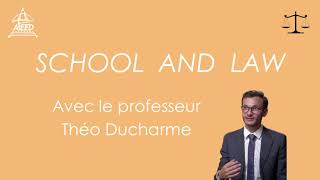 School And Law  Théo Ducharme [upl. by Anyotal]