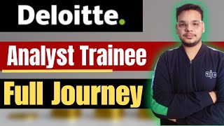 Everything About Deloitte Analyst trainee Job  Deloitte Work  Analyst Trainee Training  Journey [upl. by Goddard]