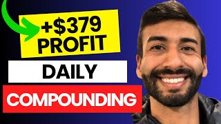 💰My EASY 379 Per Day Compounding Strategy 100 PASSIVE  Make Money with Forex Compounding [upl. by Graig]