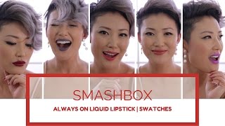 Smashbox  Always on Liquid Lipsticks  Swatches [upl. by Hazaki]