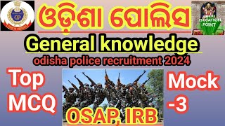 osapirbsioisf important class। General knowledge। Mock test 3। odisha police recruitment 2024 [upl. by Oraneg433]