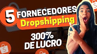 Como Fazer Dropshipping na Shopee  5 FORNECEDORES [upl. by Nairehs]