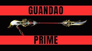 Warframe 2023 Guandao Prime Build [upl. by Ecirrehs741]