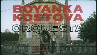 Boyanka Kostova  Orquesta Video oficial [upl. by Dranyam497]