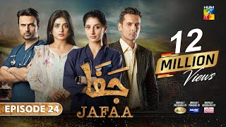 Jafaa  Ep 24 CC  1st Nov 2024  Sponsored By Salai Masterpaints amp Ujooba Beauty Cream  HUM TV [upl. by Wehhtam]