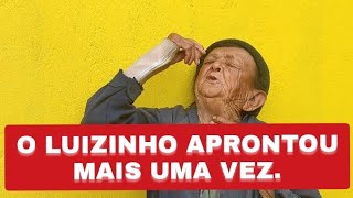 LUIZINHO QUASE FICOU CEGO DE UMA VISTA [upl. by Wende79]