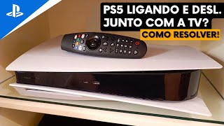 PS5 Ligando e Desligando JUNTO com a TV Como ResolverDesativar Função [upl. by Jackie]