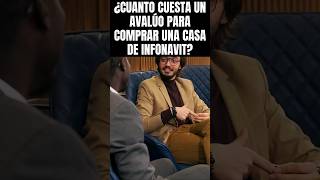 ¿CUANTO CUESTA UN AVALÚO PARA COMPRAR UNA CASA CON CRÉDITO INFONAVIT infonavit [upl. by Doowron940]