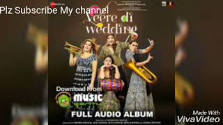 Veere full song veere di wedding movie song [upl. by Etna438]