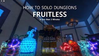 How to Solo Dungeons Fruitless in Under 3 Minutes GPO Grand Piece Online [upl. by Birch534]