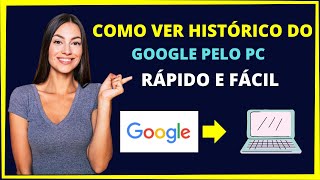 Como ver histórico do google pelo computador [upl. by Einwahs]