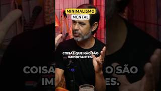 Minimalismo Mental e Criatividade minimalista minimalismo vidaplenagianini [upl. by Gnihc]