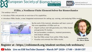 ESB Webinar Series – No04  FEBio a Nonlinear Finite Element Solver for Biomechanics [upl. by Denis]