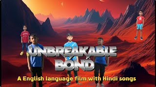 ￼ Unbreakable Bond Trailer ￼ [upl. by Yeliab194]