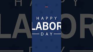 Happy Labor Day LaborDay AmericanWorkers LaborMovement WorkersRights USHistory [upl. by Imoan27]