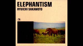 Ryuichi Sakamoto  Elephantism Theme [upl. by Natka107]