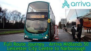 FULL ROUTE JOURNEY  Arriva Midlands Route 50  Leicester City Centre to Narborough [upl. by Eneluj]