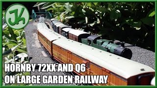 Hornby 72XX and Q6 on Large Garden Railway [upl. by Eyr223]