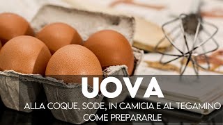 Uova al tegamino alla coque sode o in camicia ecco il metodo per prepararle alla perfezione [upl. by Willabella497]