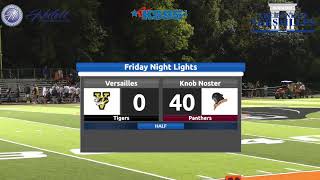 Versailles Tigers vs Knob Noster Football Live Stream  MoSportsZone  KS951 [upl. by Vogele]