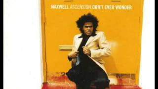 Maxwell  The Ascension Dont Ever Wonder The Tribute Unsung [upl. by Cost132]