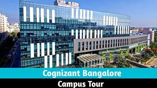 Cognizant Campus Bangalore  Complete detailsTechTour Cognizant [upl. by Westbrook]