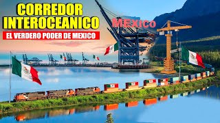 El verdadero Poder del Corredor Interoceánico Mexicano la nueva competencia del Canal de Panamá [upl. by Anaidirib969]